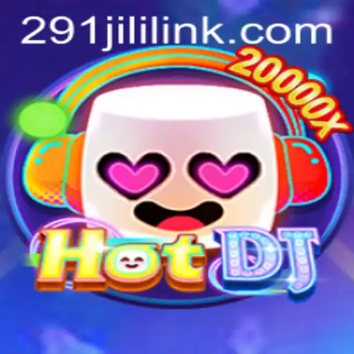 Discovering the Thrilling World of HotDJ: A New Era of Interactive Gaming with 291JILI