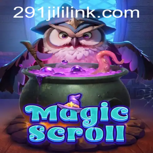 Discovering MagicScroll: An Immersive Adventure with 291JILI